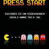 Press start. Ricordi di un videogamer degli anni '80 e '90