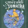 Gli Smeraldi Di Sumatra