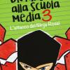 L'attacco Dei Ninja Rossi. Un Ninja Alla Scuola Media. Vol. 3