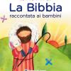 La Bibbia Raccontata Ai Bambini