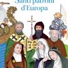 Santi patroni d'Europa. Ediz. illustrata