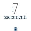 I 7 Sacramenti