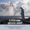 Il Sesto Anno Con Ges E Maria