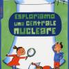 Esploriamo una centrale nucleare