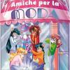 Amiche per la moda