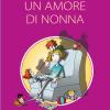 Un Amore Di Nonna