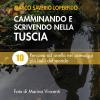 Camminando e scrivendo nella Tuscia. 10 percorsi ad anello nei paesaggi pi belli del mondo