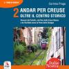 Andar per creuse. Oltre il centro storico. Vol. 2