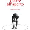 Uscire All'aperto. L'imprevisto E La Fede