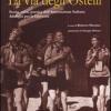 La Via Degli Ostelli. Storia, Etica, Poetica Dell'associazione Italiana Alberghi Per La Giovent. Ediz. Italiana E Inglese