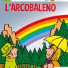 L'arcobaleno. Con Adesivi