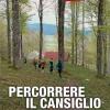 Percorrere il Cansiglio. Alla scoperta dell'altopiano