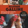 Allevare Galline. Guida Pratica Alla Risoluzione Dei Problemi Pi Comuni