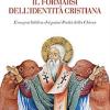 Il Formarsi Dell'identit Cristiana. L'esegesi Biblica Dei Primi Padri Della Chiesa