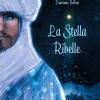 La Stella Ribelle