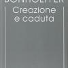 Edizione critica delle opere di D. Bonhoeffer. Ediz. critica. Vol. 3