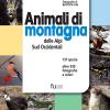 Animali Di Montagna Delle Alpi Sud Occidentali. Ediz. Illustrata