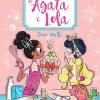 Come Sorelle. Le Creazioni Di Agata E Lola