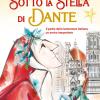 Sotto La Stella Di Dante