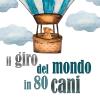 Il giro del mondo in 80 cani