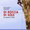 Di Roccia Di Sole. Arrampicate In Sicilia