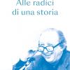 Don Giussani. Alle radici di una storia