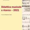 Didattica Musicale E Ricerca 2021