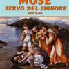 Mos servo del Signore (Es 2-6). Lectio divina per adulti