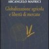 Globalizzazione Agricola E Libert Di Mercato