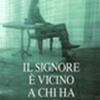 Il Signore  Vicino A Chi Ha Il Cuore Ferito. Lettera Agli Sposi In Situazione Di Separazione, Divorzio E Nuova Unione