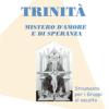 La Trinit. Mistero D'amore E Di Speranza