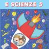 Matematica e scienze. Per la Scuola elementare. Vol. 5