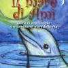 Il Mare Di Am. Storie Di Una Famiglia Che Cambia Nel Mare Della Vita