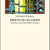 Pier Paolo Pasolini. Il Cinema Come Forma Della Letteratura