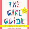 The girl guide. Ovvero come sopravvivere all'adolescenza