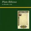 Plato Ethicus. La Filosofia  Vita