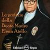 Le Profezie Della Beata Madre Elena Aiello