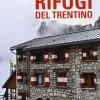 Guida Ai Rifugi Del Trentino