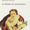 Il Primo Evangelista