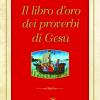 Il Libro D'oro Dei Proverbi Di Ges