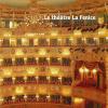 Il Teatro La Fenice. Ediz. Francese