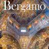 Bergamo. Grand Tour. Ediz. Illustrata