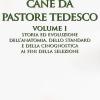 Cane Da Pastore Tedesco. Vol. 1