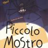 Piccolo mostro. Ediz. a colori