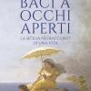 Baci a occhi aperti. Scritti sulla Sicilia