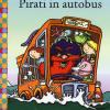 Pirati In Autobus