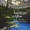 Ambiente alpino. Vegetazione e fauna delle montagne italiane