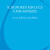 Il Signore  Mia Luce E Mia Salvezza. L'icona Della Luce Nella Bibbia