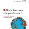 Globalizzazione: e la popolazione? Le relazioni fra demografia e mondo globalizzato