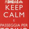 Keep Calm E Passeggia Per Torino